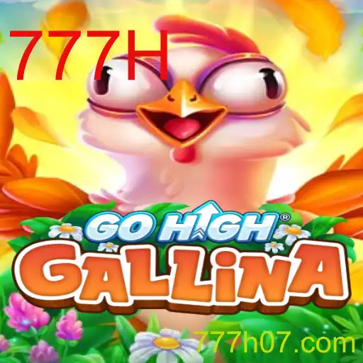 GoHighGallina: O Jogo Empolgante que Revoluciona com a Chave '777H'