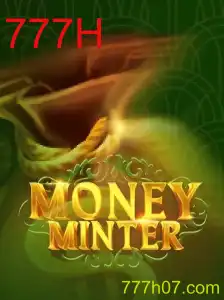 Descubra o Mundo Empolgante de MoneyMinter: Domine o Jogo com a Palavra-Chave 777H